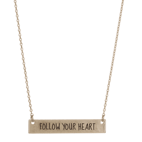 FOLLOW YOUR HEART Necklace